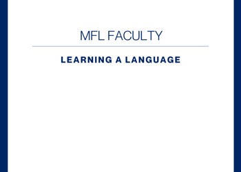MFL Faculty - Learning a Language
